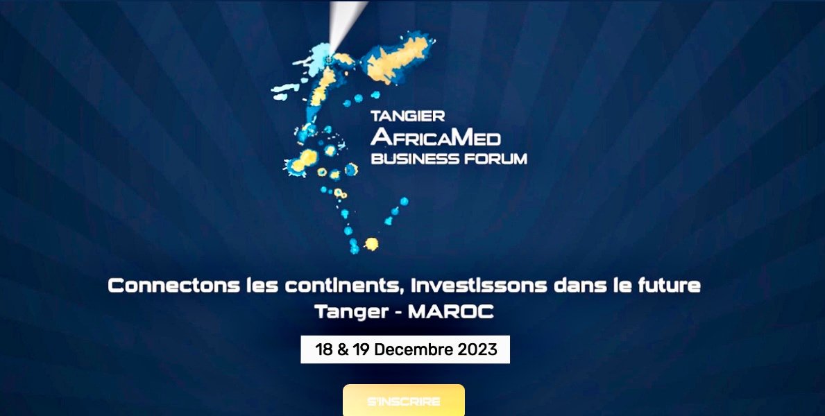 طنجة تحتضن الدورة الأولى لمنتدى الأعمال الإفريقي – المتوسطي